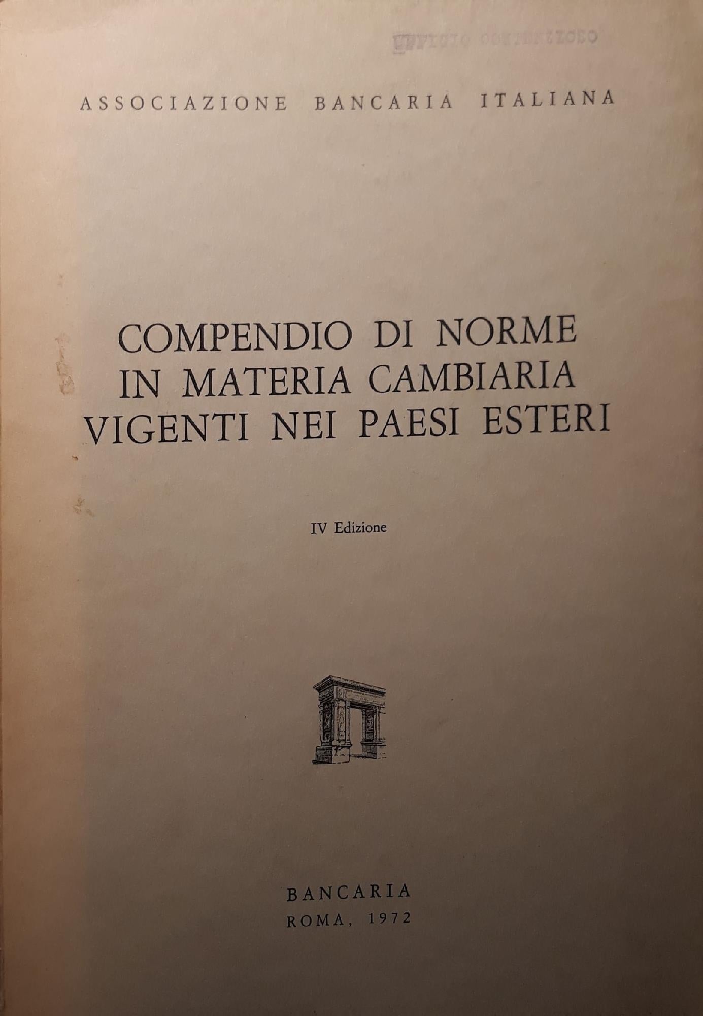 Compendio di norme in materia cambiaria vigenti nei paesi esteri - copertina