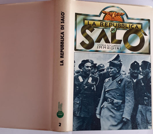 La repubblica di Salo'. Storia documenti immagini 2 - copertina