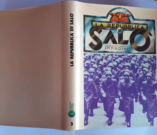 La repubblica di Salo'. Storia documenti immagini 3 - copertina
