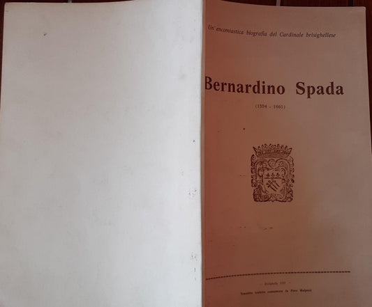 Un' encomiastica biografia del Cardinale Brisighellese Bernardino Spada 1594-1661 - copertina
