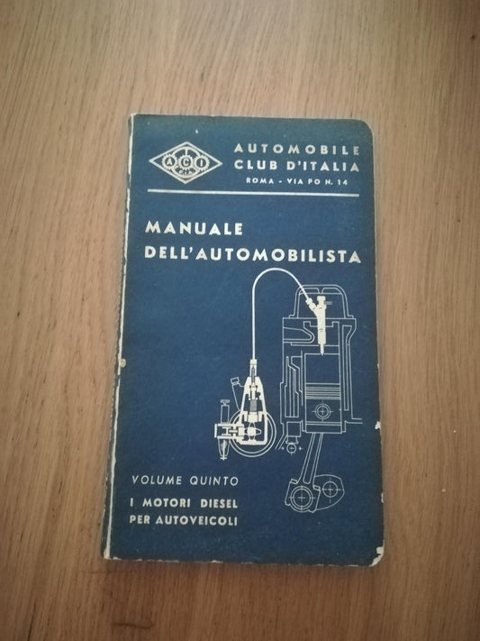Manuale dell'automobilista Vol V: I motori diesel per autoveicoli - copertina