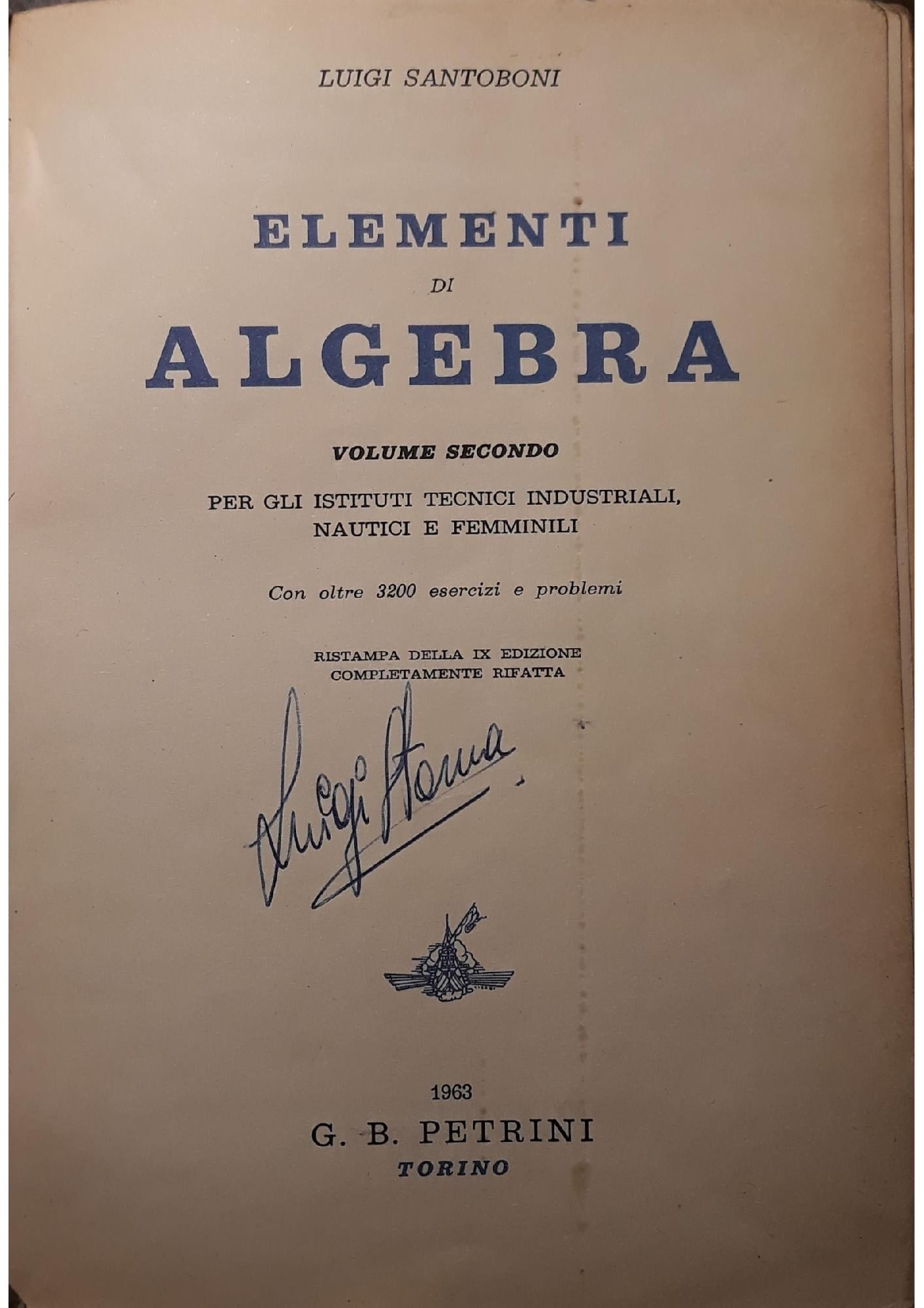 Elementi di algebra (volume secondo) per gli istituti tecnici industriali, nautici e femminili - copertina
