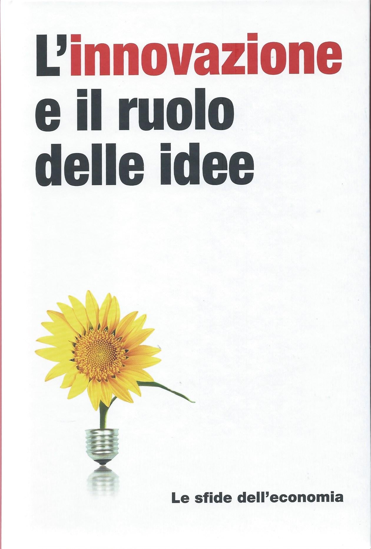 L'innovazione e il ruolo delle idee - Le sfide dell'economia, 17 - copertina
