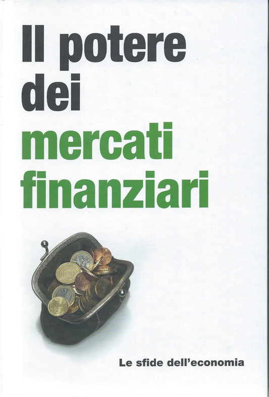 Il potere dei mercati finanziari - Le sfide dell'economia, 8 - copertina