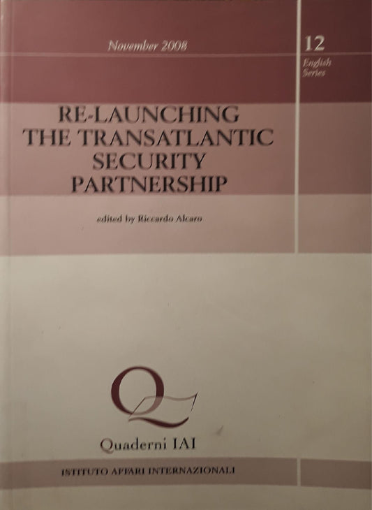 Re-Launching the transatlantic security partnership - Quaderno IAI n.12 - copertina