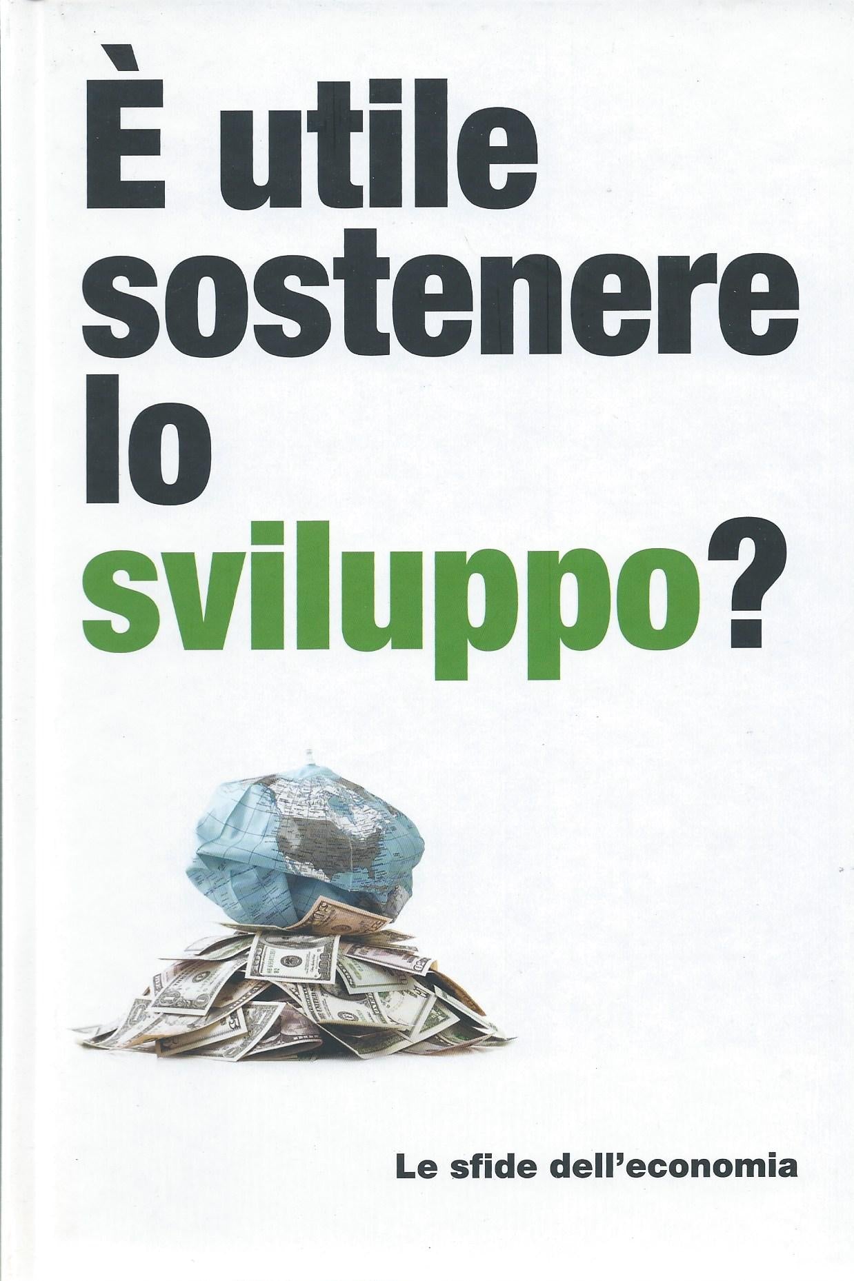 É utile sostenere lo sviluppo? - Le sfide dell'economia, 16 - copertina