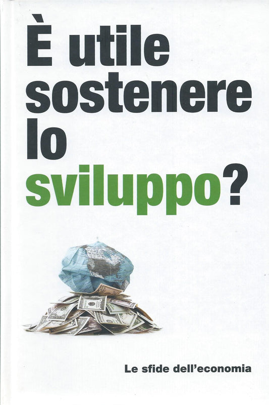 É utile sostenere lo sviluppo? - Le sfide dell'economia, 16 - copertina