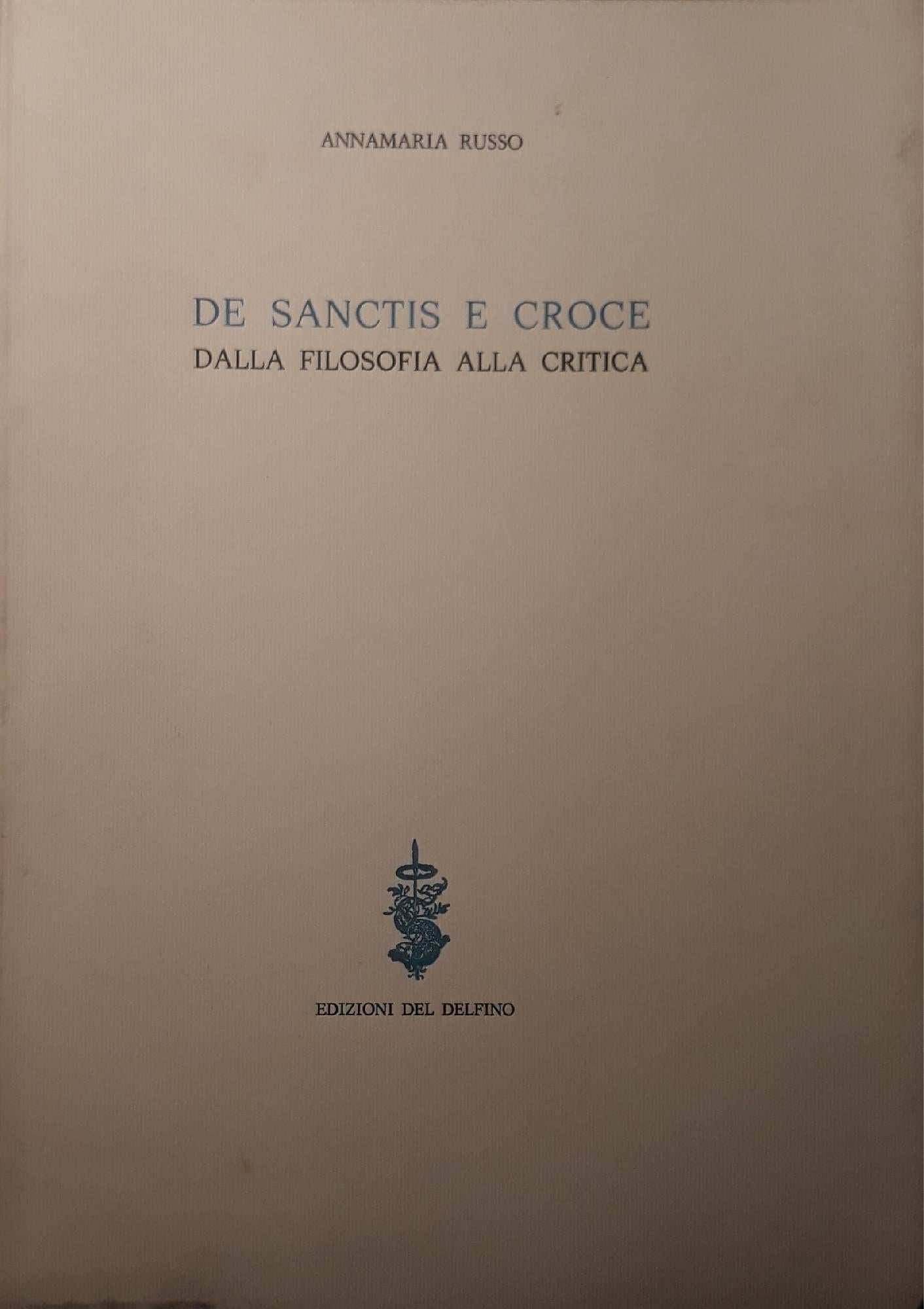 De Sanctis e Croce dalla filosofia alla critica - copertina