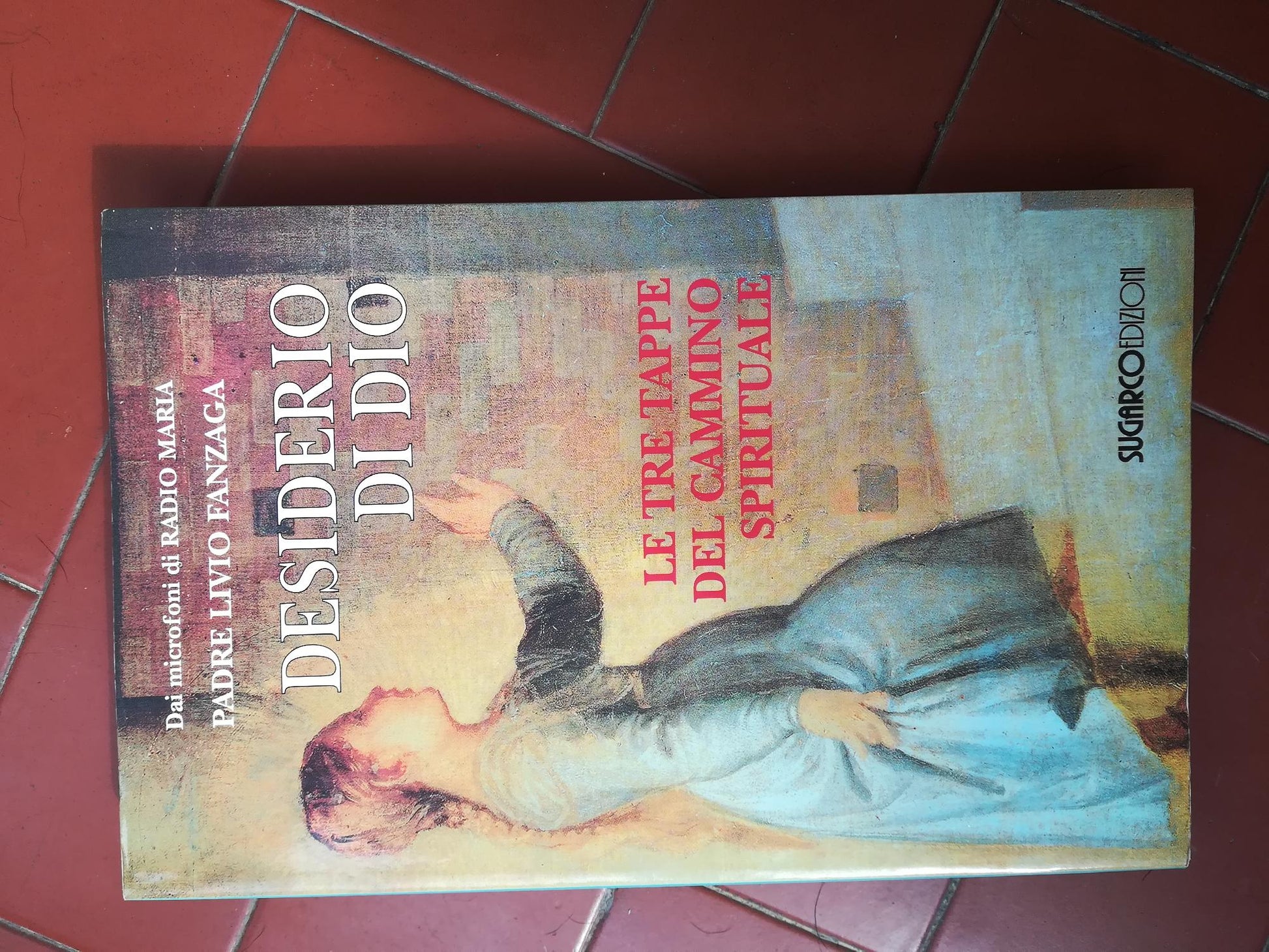 Desiderio di Dio. Le tre tappe del cammino spirituale - copertina