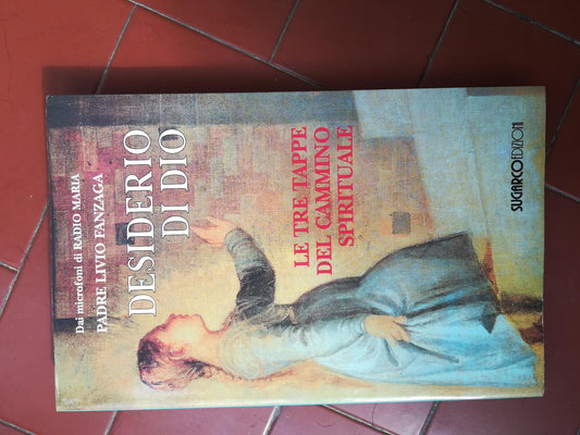 Desiderio di Dio. Le tre tappe del cammino spirituale - copertina