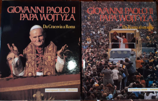 Giovanni Paolo II Papa Wojtyla. I. Da Cracovia a Roma. II. Da Roma al mondo - copertina