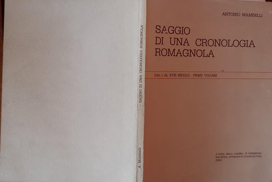 Saggio di una cronologia romagnola. Dal I al XVIII secolo. Primo volume - copertina