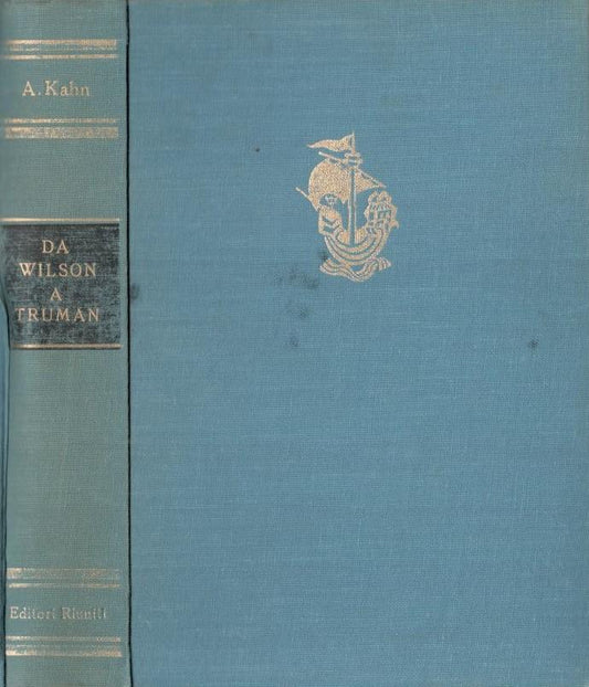 Da Wilson a Truman. Trent'anni di politica americana - copertina