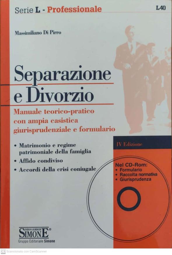 Separazione e divorzio. Manuale teorico-pratico con ampia casistica giurisprudenziale e formulario. Con CD-ROM - copertina