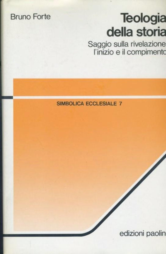 Teologia della storia. Saggio sulla rivelazione - copertina
