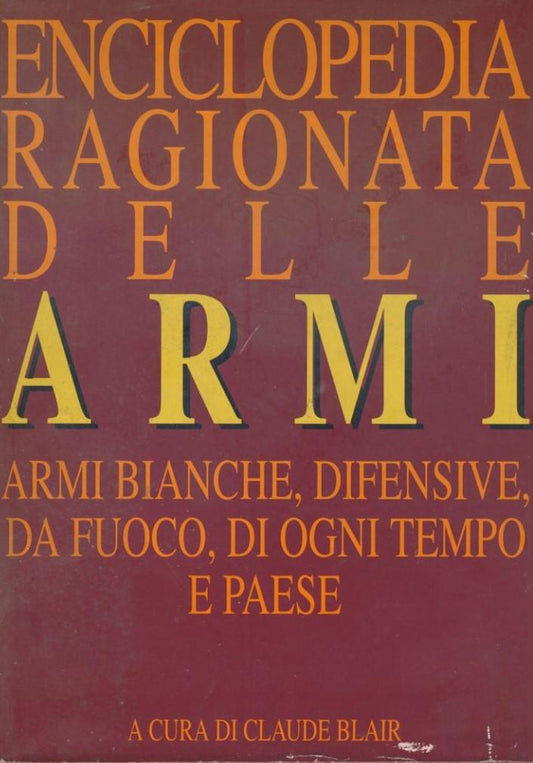 Enciclopedia ragionata delle armi - copertina
