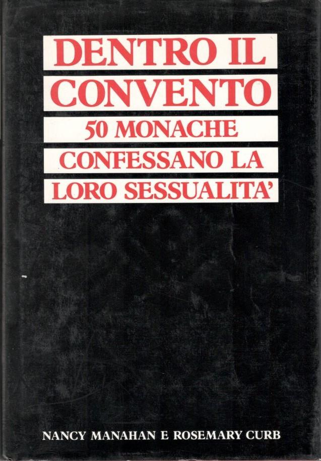 Dentro il convento, 50 monache confessano la loro sessualità - copertina