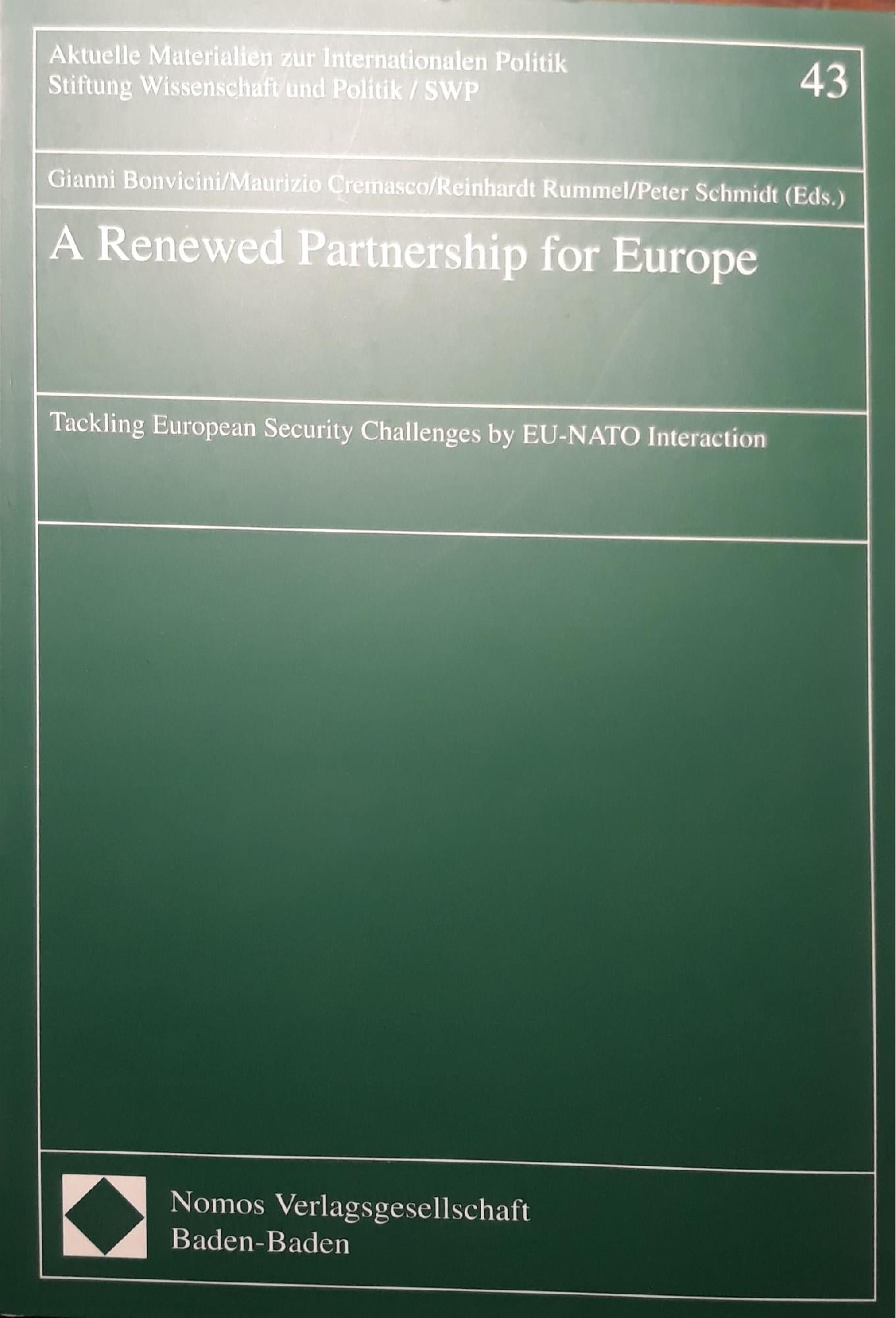 A renewed partnership for Europe : tackling European security challenges by EU-NATO interaction - copertina