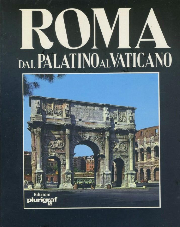 Roma dal palatino al Vaticano - copertina