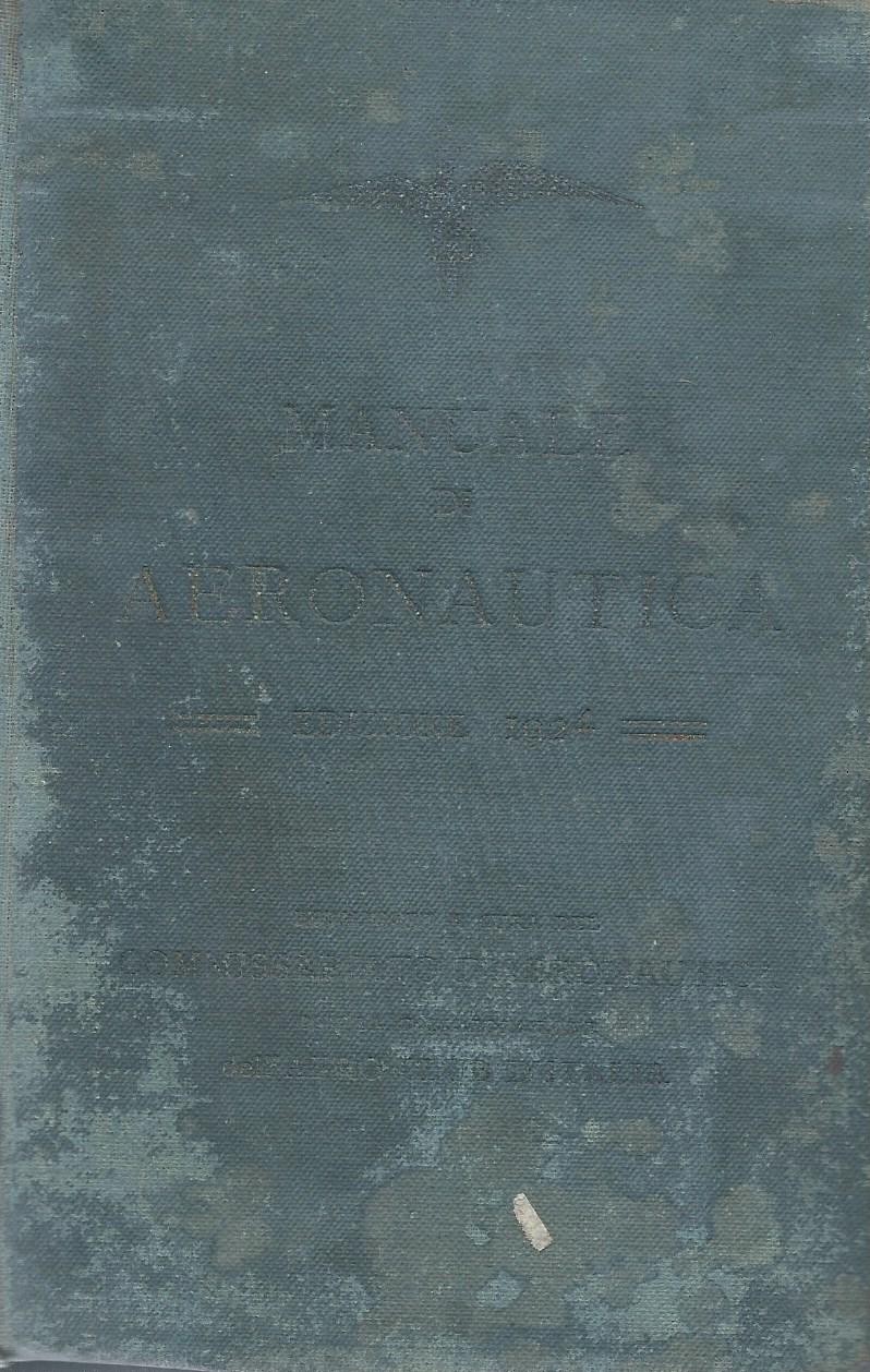 Manuale di Aeronautica - Edizione 1924 - copertina