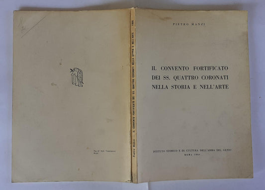 Il convento fortificato dei SS. quattro coronati nella storia e nell'arte - copertina