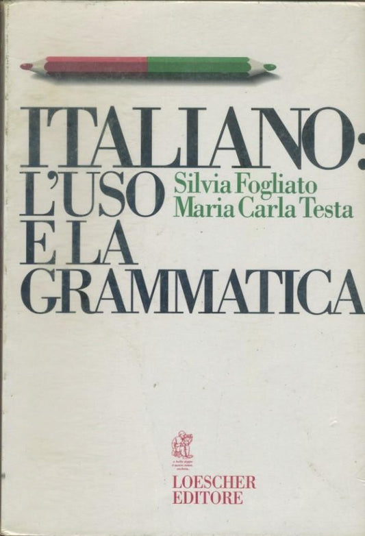 Italiano: l'uso e la grammatica - copertina
