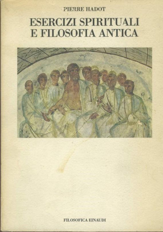 Esercizi spirituali e filosofia antica - copertina
