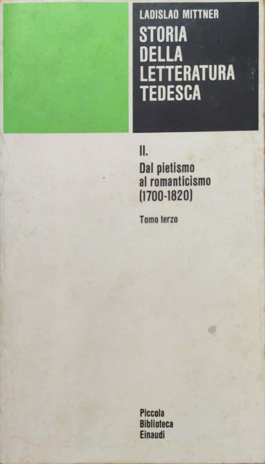 Storia della letteratura tedesca. Dal pietismo al romanticismo (1700-1820) Vol. 2 - copertina