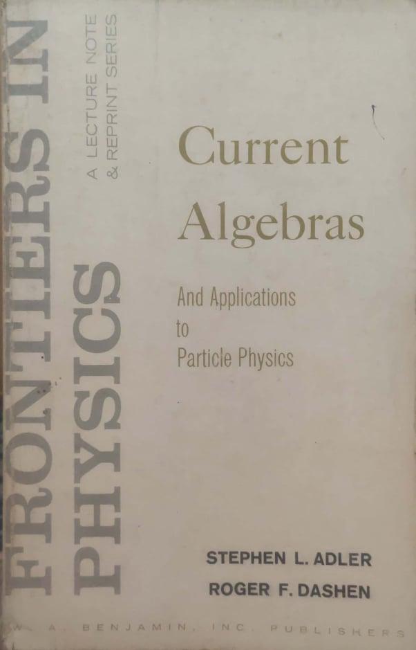 Current algebras and applications to particle physics - copertina