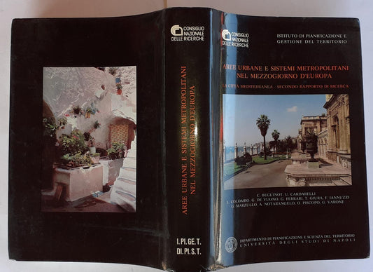 Aree urbane e sistemi metropolitani nel mezzogiorno d'Europa. La citta' mediterranea, secondo rapporto di ricerca - copertina