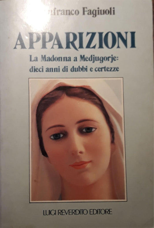 Apparizioni : la Madonna a Medjugorje : dieci anni di dubbi e certezze - copertina
