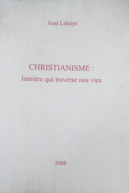 Christianisme: lumière qui traverse nos vie - copertina
