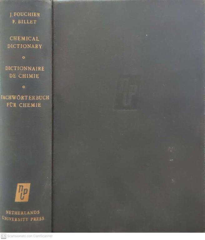 Chemical dictionary. Dictionnaire de chimie. Fachworterbuch fur chemie - copertina