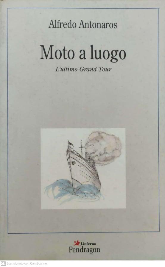 Moto a luogo. L'ultimo grand tour - copertina