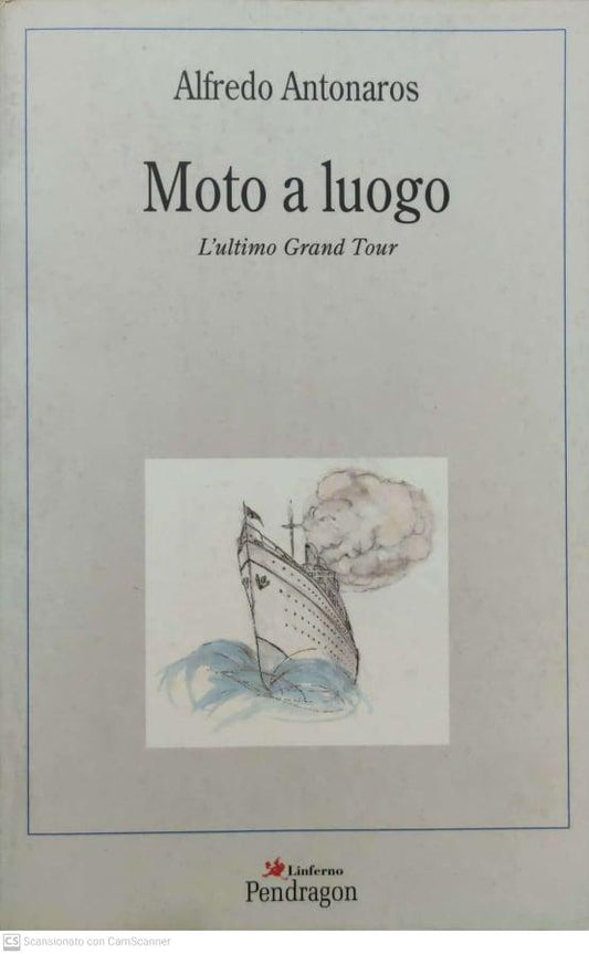 Moto a luogo. L'ultimo grand tour - copertina