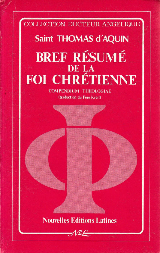 Bref résumé de la foi chrétienne: Compendium theologiae - copertina
