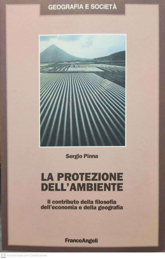 La protezione dell'ambiente. Il contributo della filosofia, dell'economia e della geografia - copertina