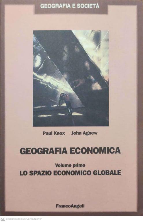 Geografia economica. Lo spazio economico globale (Vol. 1) - copertina
