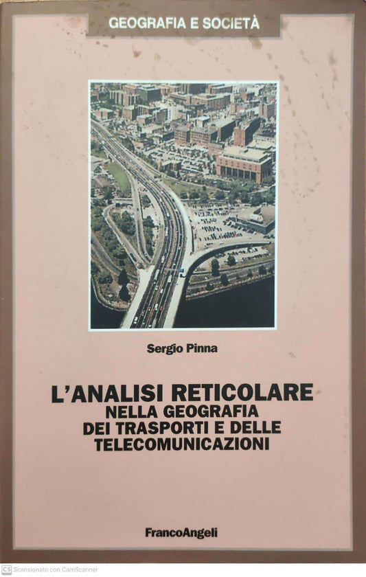 L'analisi reticolare nella geografia dei trasporti e delle comunicazioni - copertina