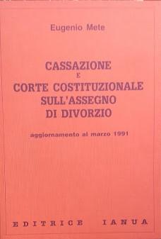 Cassazione e Corte Costituzionale sull'Assegno di Divorzio. Aggiornamento al marzo 1991 - copertina