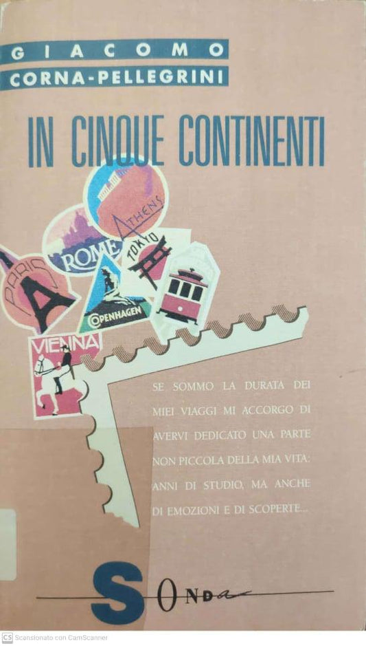 In cinque continenti. Trent'anni di viaggi e di geografia - copertina