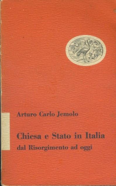 Chiesa e stato in Italia dai Risorgimento ad oggi - copertina