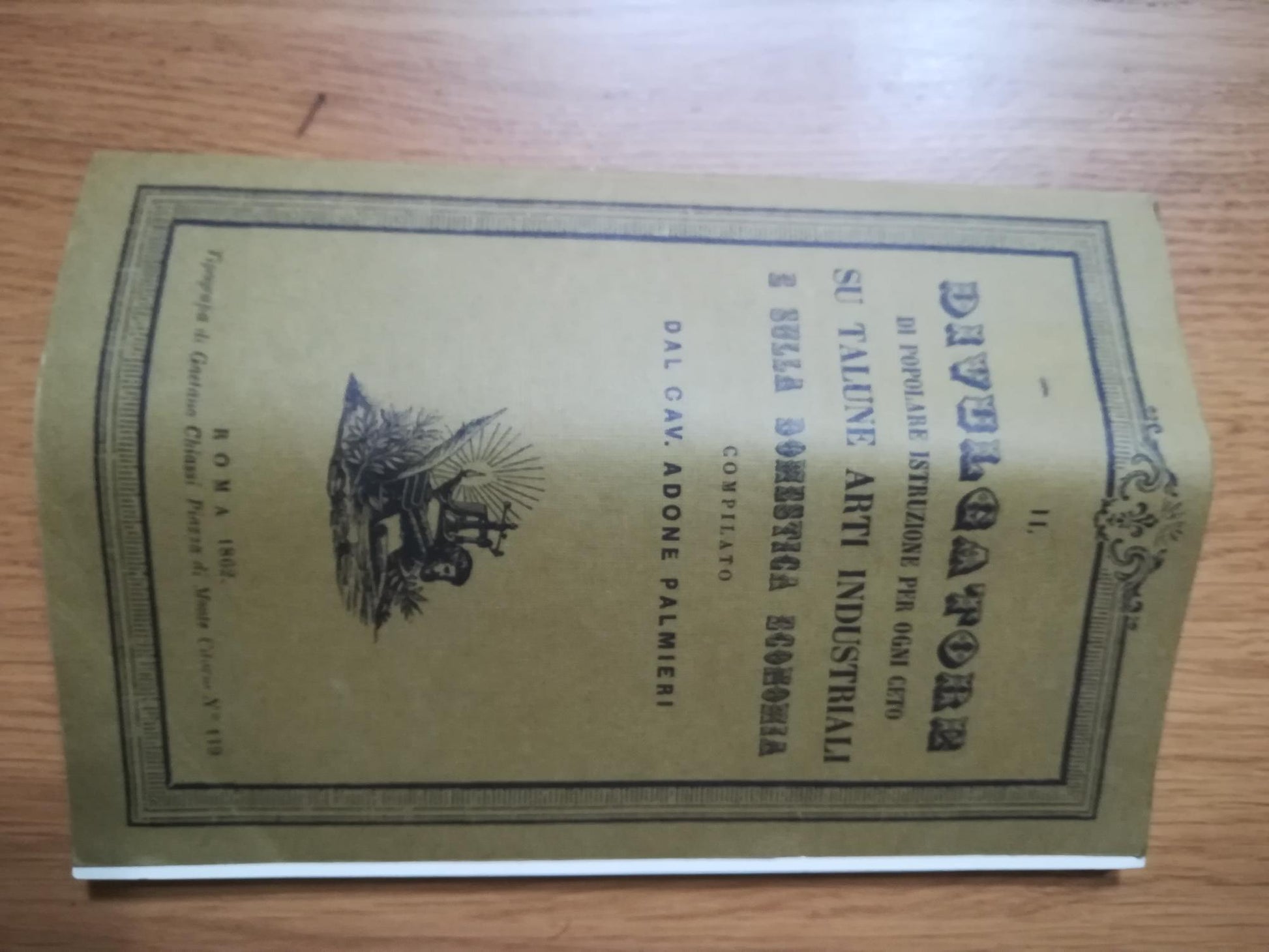 Il divulgatore di popolare istruzione per ogni ceto su talune arti industriali e sulla domestica economia - copertina