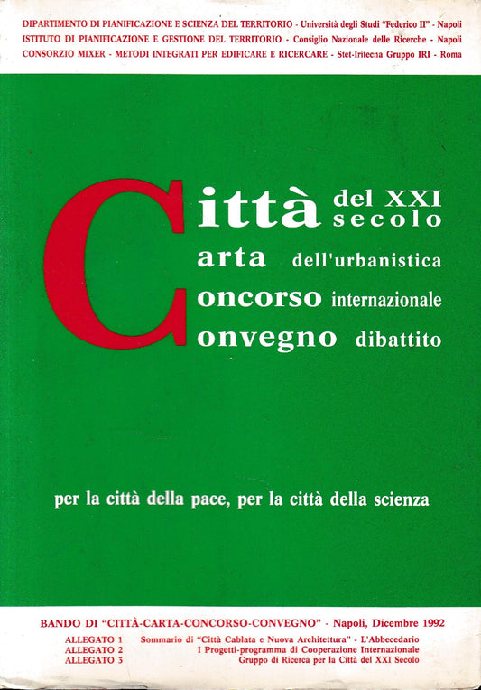 Città del XXI secolo. Carta dell'urbanistica. Concorso internazionale. Convegno dibattito - copertina