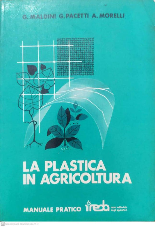 La plastica in agricoltura. Manuale pratico - copertina