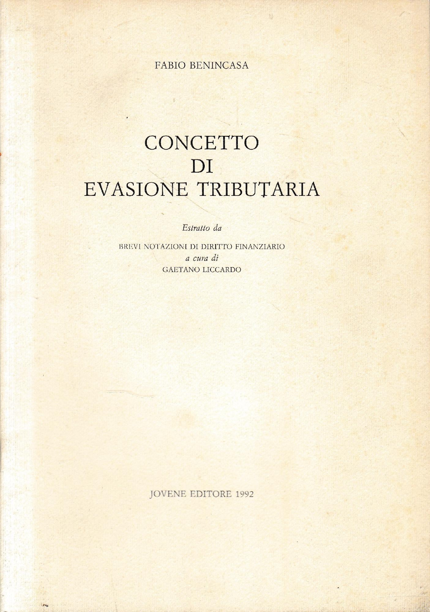 Concetto di evasione tributaria, estratto da "Brevi nozioni di diritto finanziario" a cura di Gaetano Liccardo - copertina