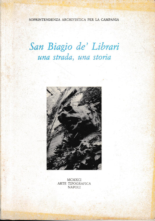 San Biagio de' Librari una strada, una storia - copertina