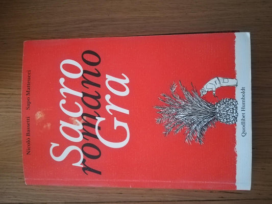 Sacro romano GRA. Persone, luoghi, paesaggi lungo il Grande Raccordo Anulare - copertina