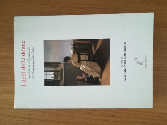 I detti delle donne. Una lettura al femminile del linguaggio familiare - copertina