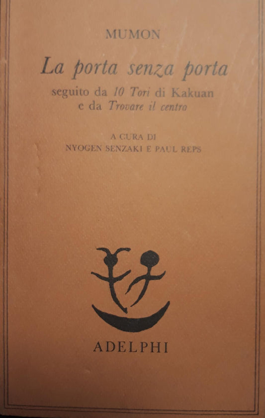 La porta senza porta, seguito da 10 tori di Kakuan e da trovare il centro - copertina